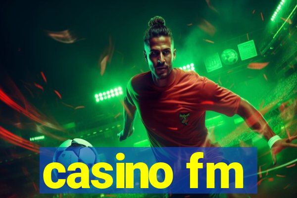 casino fm