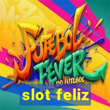 slot feliz