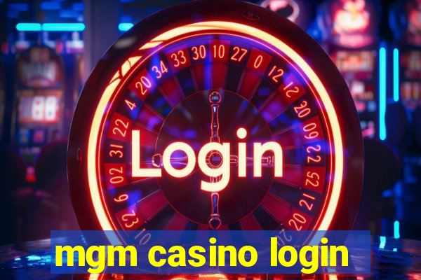 mgm casino login