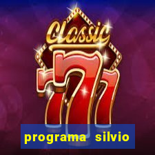 programa silvio santos de hoje foi gravado quando