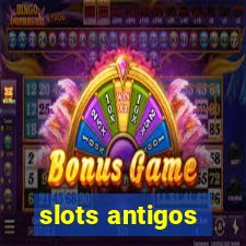 slots antigos