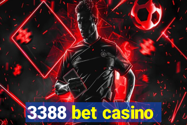 3388 bet casino