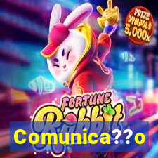 Comunica??o