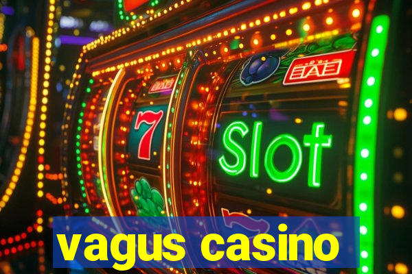 vagus casino