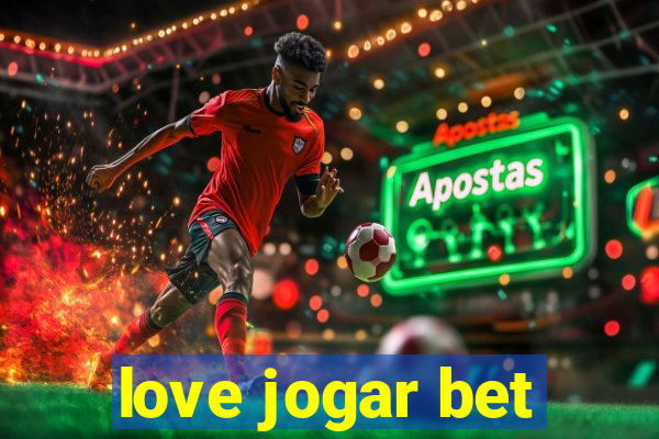 love jogar bet