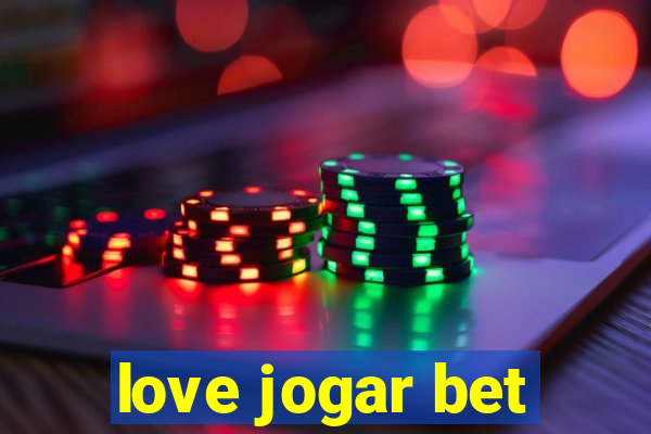 love jogar bet