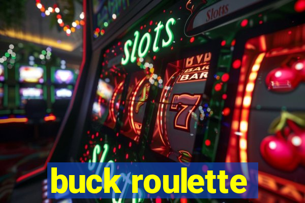 buck roulette