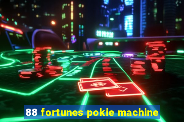 88 fortunes pokie machine