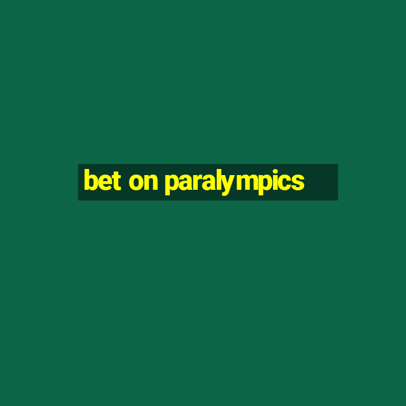 bet on paralympics