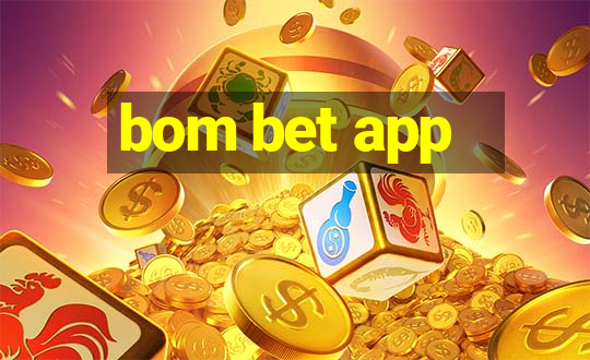 bom bet app