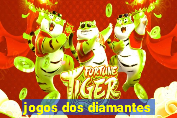 jogos dos diamantes