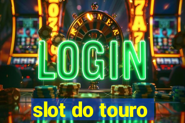 slot do touro