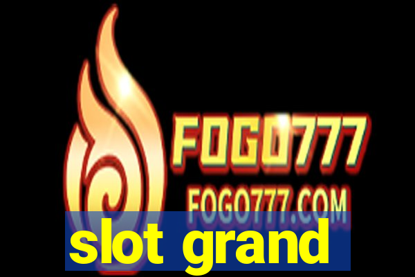 slot grand