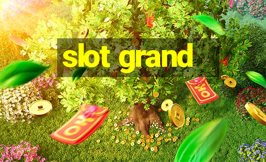 slot grand