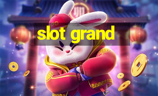 slot grand