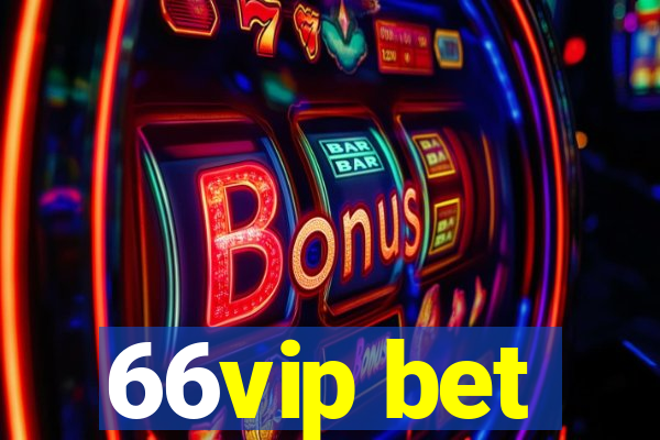 66vip bet