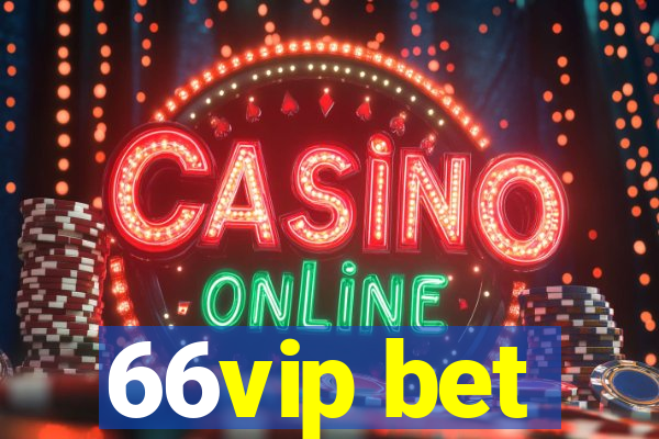 66vip bet