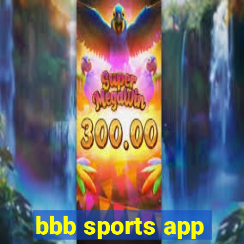 bbb sports app