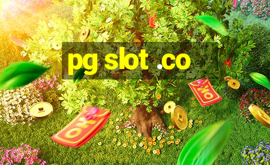 pg slot .co