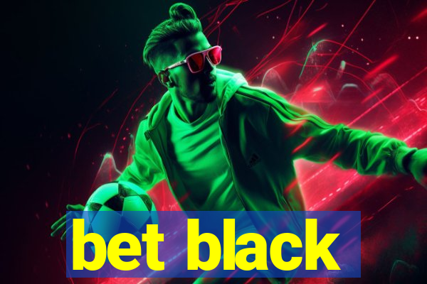 bet black