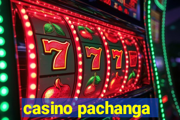 casino pachanga