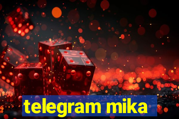 telegram mika