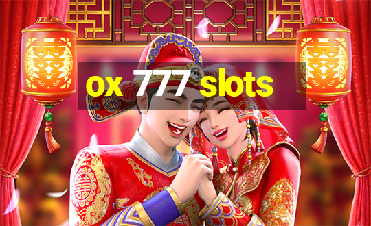 ox 777 slots