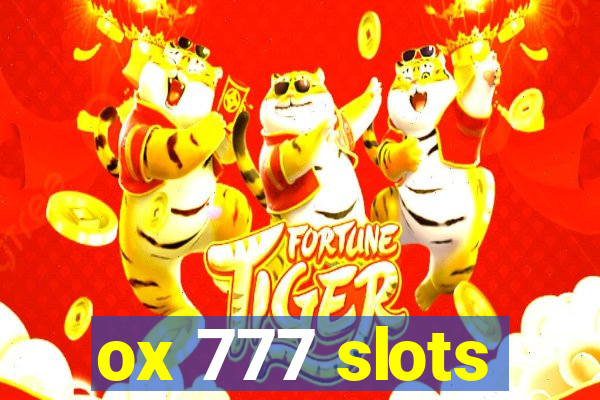 ox 777 slots