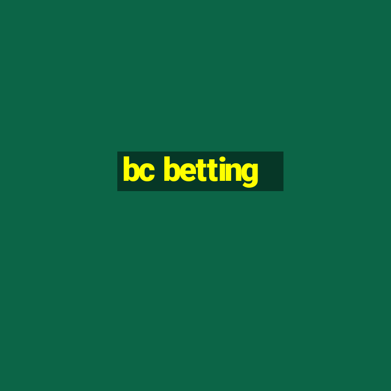 bc betting