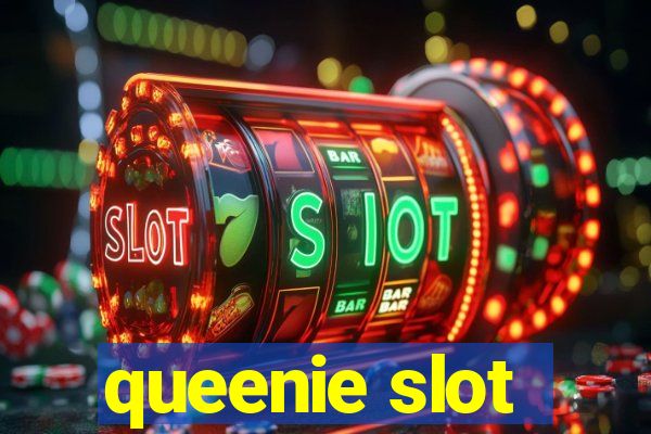 queenie slot