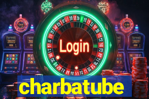 charbatube