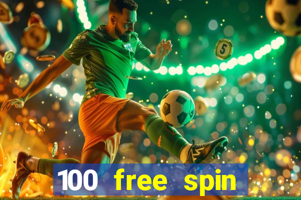 100 free spin casino promotions