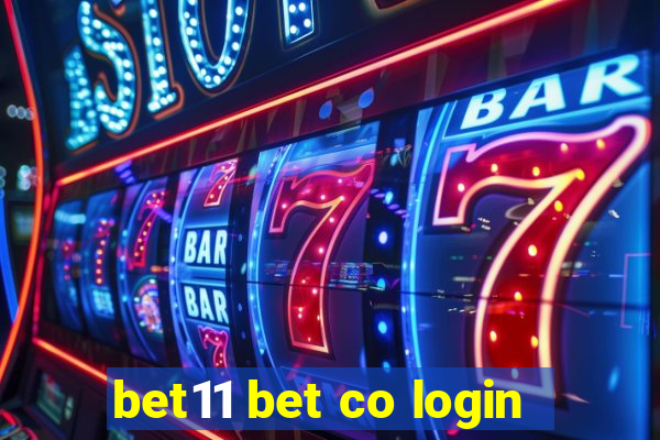 bet11 bet co login