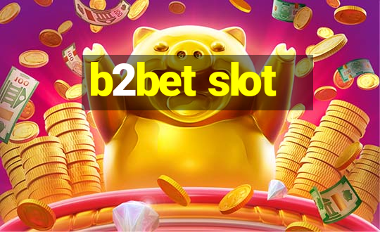 b2bet slot