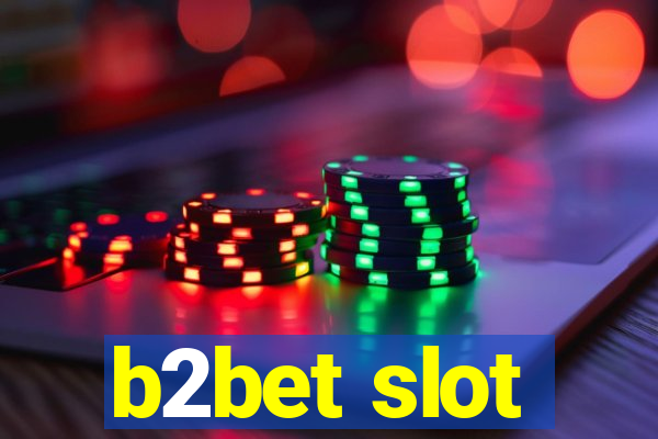 b2bet slot