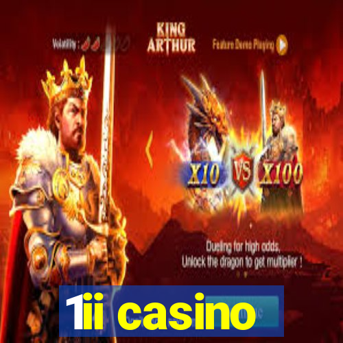 1ii casino