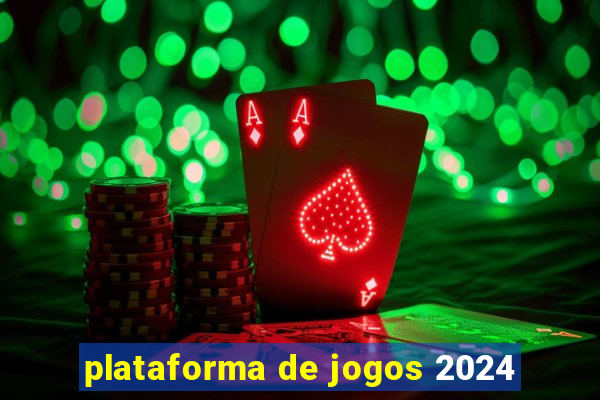 plataforma de jogos 2024