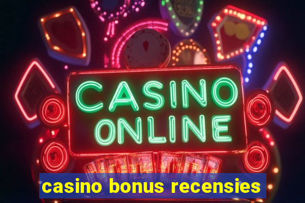 casino bonus recensies