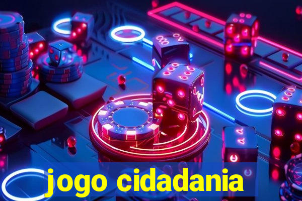 jogo cidadania