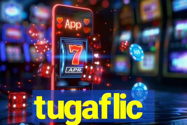 tugaflic