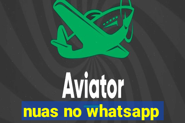 nuas no whatsapp