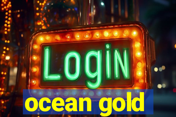 ocean gold