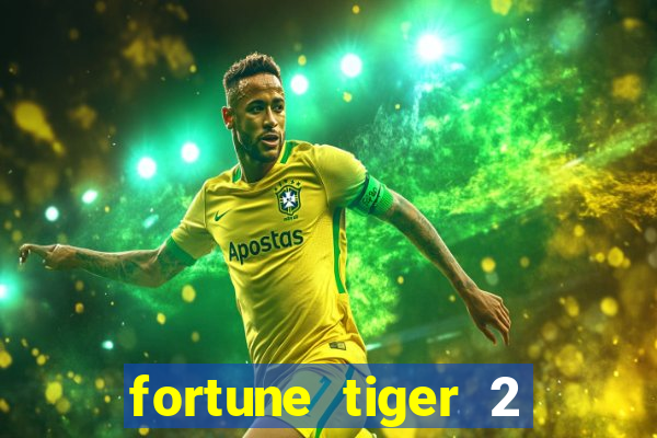 fortune tiger 2 demo grátis