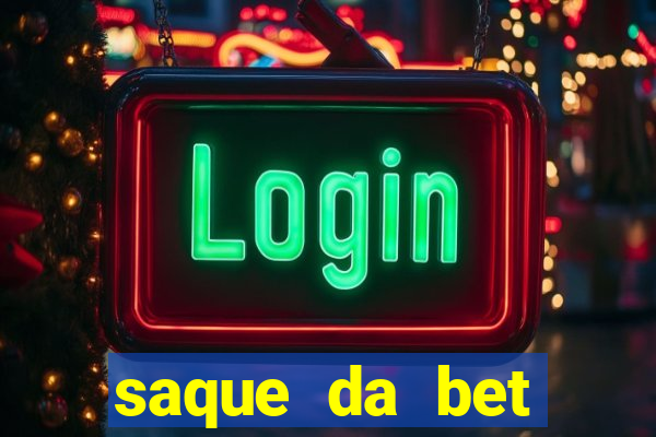 saque da bet demora quanto tempo