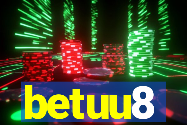 betuu8