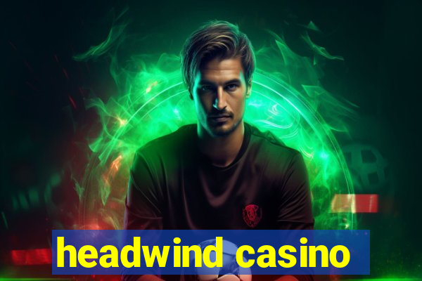 headwind casino