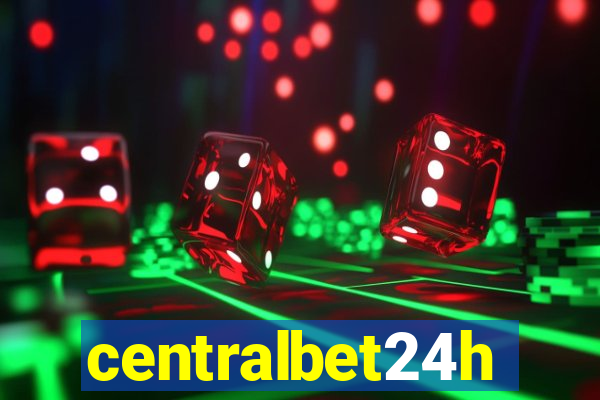 centralbet24h