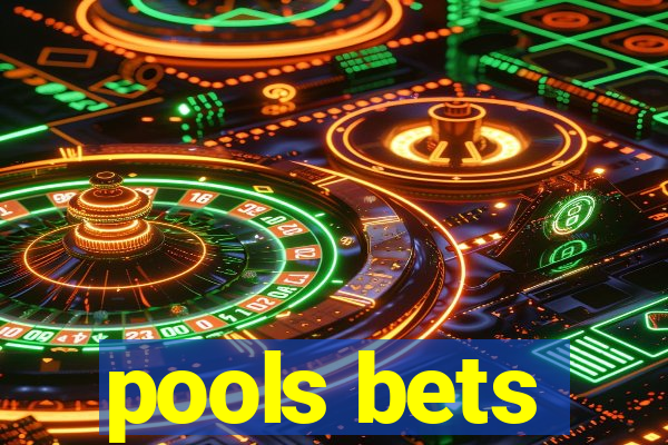 pools bets