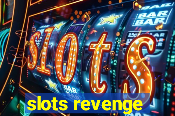 slots revenge