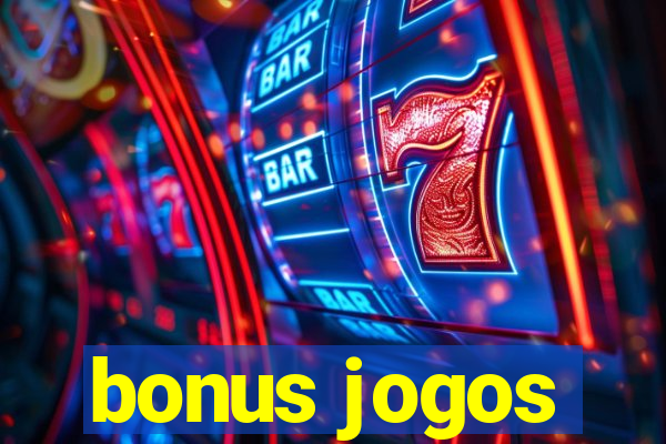 bonus jogos